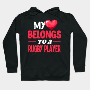 My heart belongs to a rugby player Hoodie